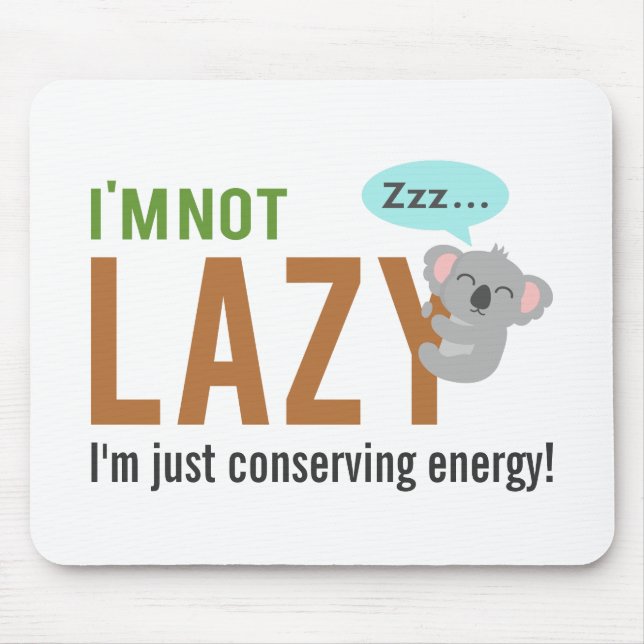 Mousepad Citação engraçada de urso coala fofo dormindo não  (Frente)
