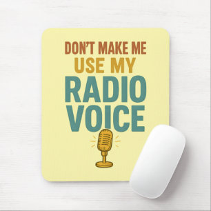 Mousepad Citação engraçada de voz de rádio - Locutor de voz