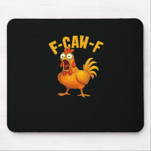 Mousepad Citação engraçada essencial de frango F-Caw-F