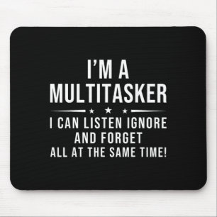 Mousepad Citação engraçada humorística multitarefa ditado e
