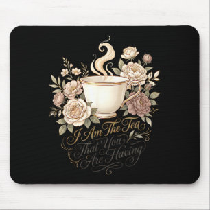 Mousepad Citação engraçada mulheres elegantes são o chá que