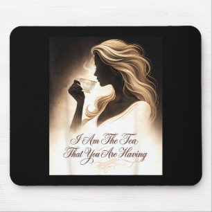 Mousepad Citação engraçada mulheres elegantes são o chá que