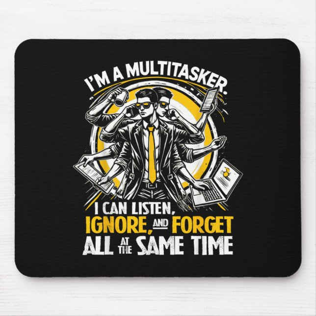 Mousepad Citação Engraçada Multitarefa Humorística (Frente)