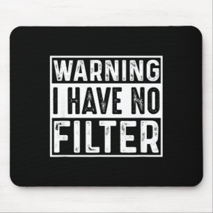 Mousepad Citação engraçada sarcástica com filtro ofensivo