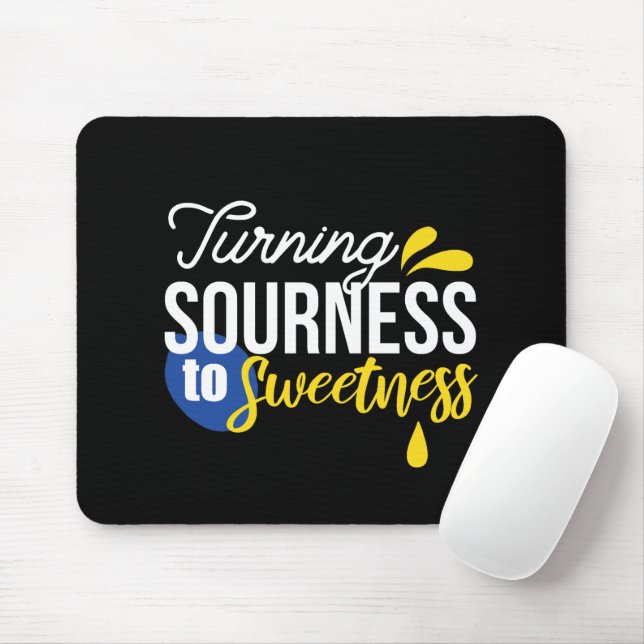Mousepad Citação Motivacional de Limão de Areia a Doce (Com mouse)