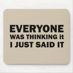 Mousepad citação sarcástica engraçada