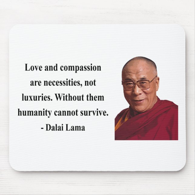 Mousepad citações 8b de Dalai Lama (Frente)