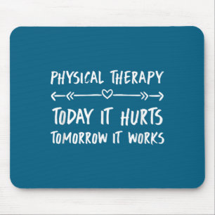 Mousepad Citações de Fisioterapia Hoje Dói Amanhã