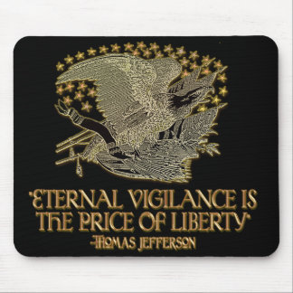 Mousepad Citações de Thomas Jefferson: Vigilância eterno