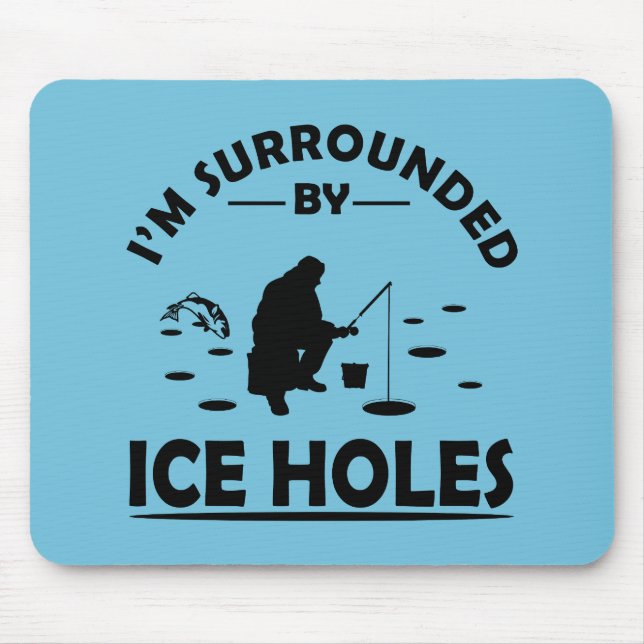 Mousepad citações engraçadas de amantes da pesca do gelo (Frente)
