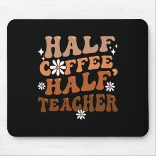 Mousepad Citações Inspiradoras Metade Café Metade Professor