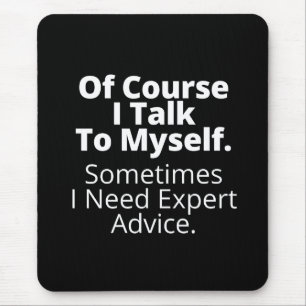 Mousepad Claro que falo comigo mesmo.