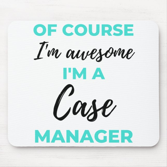Mousepad Claro que sou incrível Sou gerente de casos 2 (Frente)