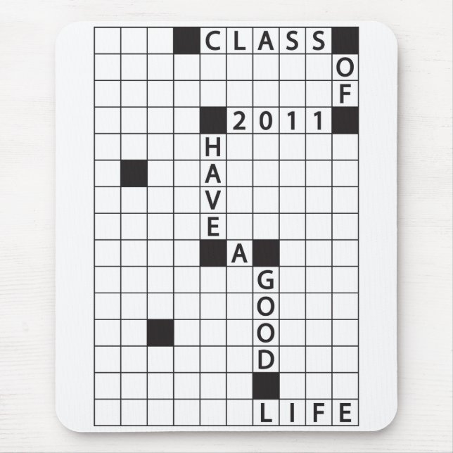 Mousepad Classe de 2011, Tenha uma boa vida (Frente)