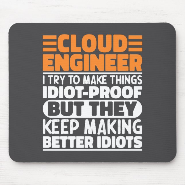 Mousepad Cloud Engineer I Try To Make Things Funny Sayings  (Frente)