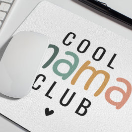 Mousepad Clube da Mamãe Legal Divertida, Presente de Mãe