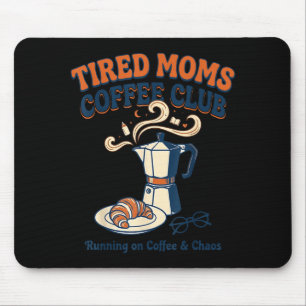 Mousepad Clube de café das mães cansadas retrô vida engraça