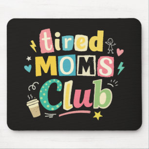 Mousepad Clube de Mães Cansadas Café Humor de Mãe
