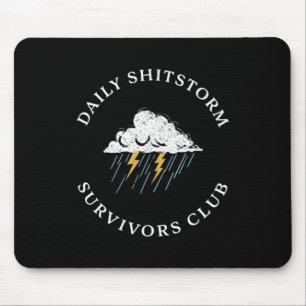 Mousepad Clube de Sobreviventes da Tempestade Diária Engraç