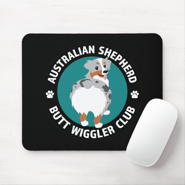 Mousepad Clube de Wiggler do Bumbum Shepherd Australiano (B (Com mouse)