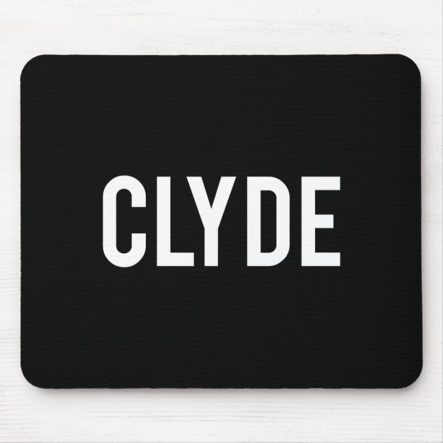 Mousepad Clyde - Cool New Funny Name Fan Gift Tee  (Frente)