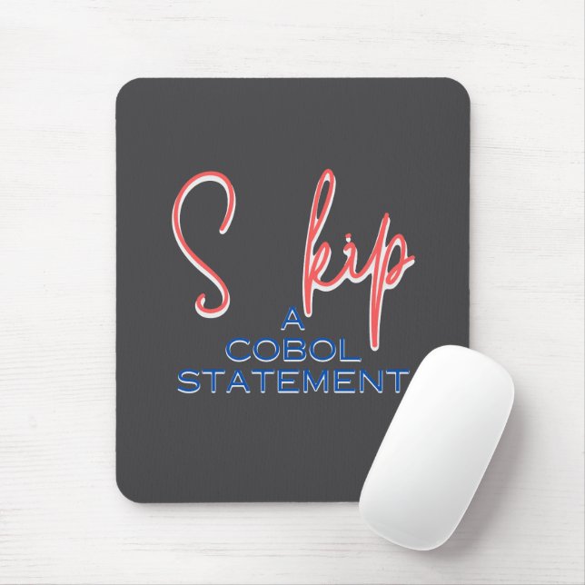 Mousepad Cobol Programming Language Skip Statement (Com mouse)