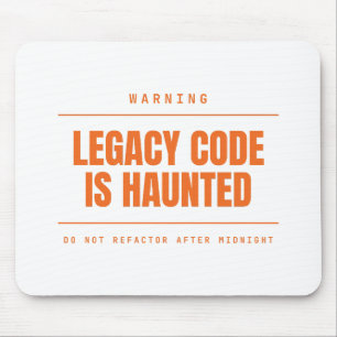 Mousepad Código Legado é Assombrado Funny Programador Desen