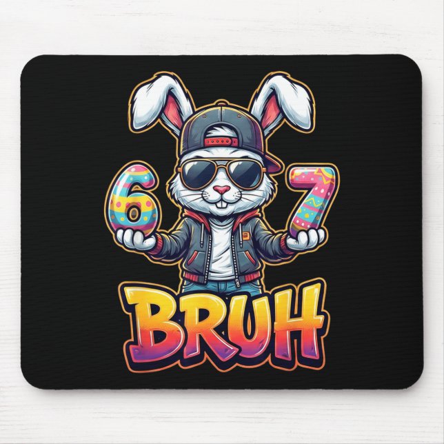 Mousepad Coelho da Páscoa Meme Bruh – Engraçado 6 7 Ovos da (Frente)