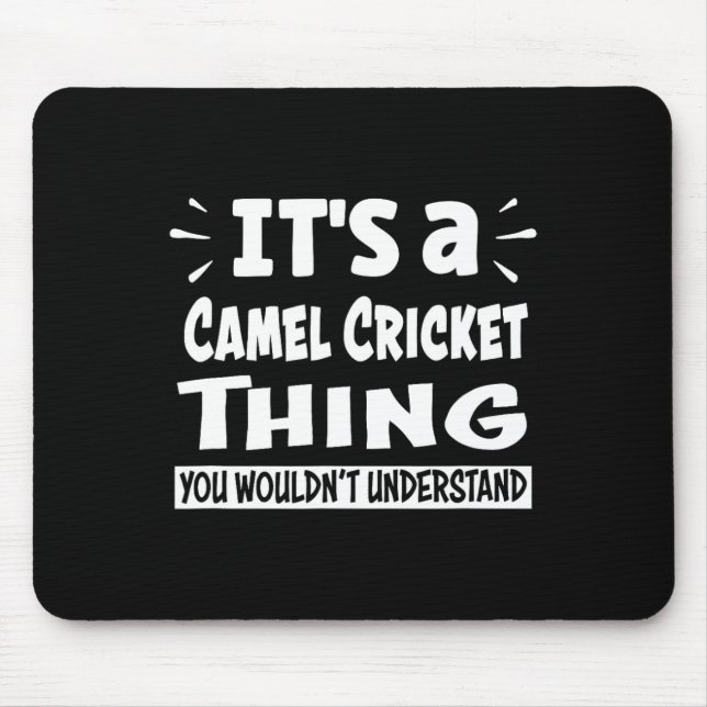 Mousepad Coisa de Grilo de Camelo Que Você Não Entenderia A (Frente)