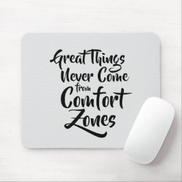 Mousepad Coisas de excelente nunca vêm da citação das zonas