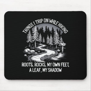 Mousepad Coisas Em Que Tropeço Enquanto Caminho Raízes Roch
