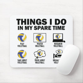Mousepad Coisas que Eu Faço no Meu Tempo Livre Volei Divert