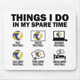 Mousepad Coisas que Eu Faço no Meu Tempo Livre Volei Divert