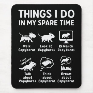 Mousepad Coisas que faço no meu tempo livre Capivara engraç