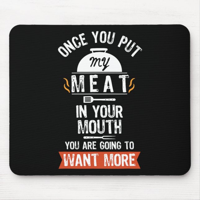 Mousepad Coloque Minha Carne Em Seu Churrasco Engraçado De  (Frente)