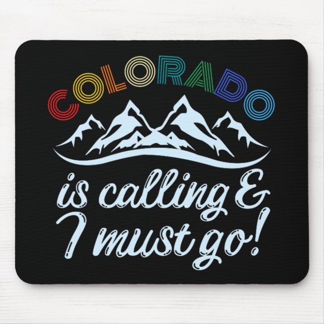 Mousepad Colorado Está Ligando E Eu Preciso Ir (Frente)