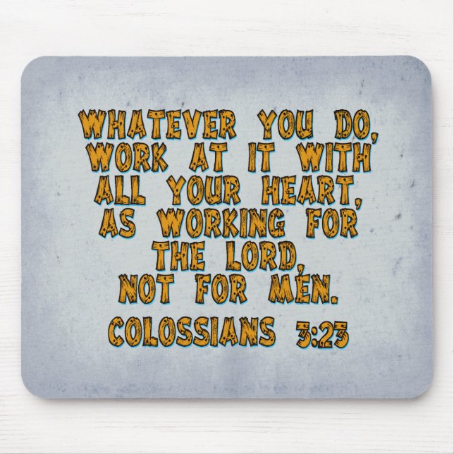 Mousepad Colossianos 3:23 (Frente)
