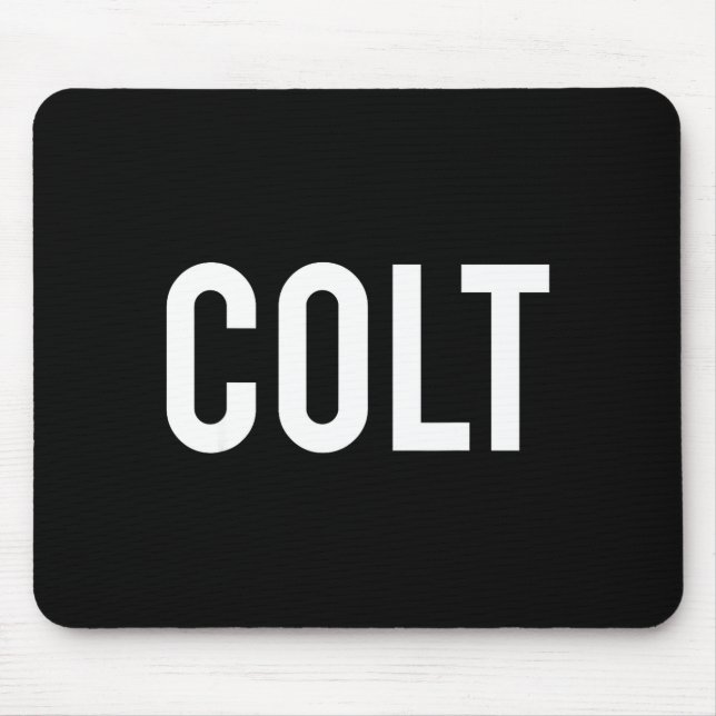 Mousepad Colt - Cool New Funny Name Fan Gift Tee  (Frente)
