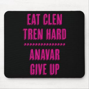 Mousepad Coma Clen Tren Duro Anavar Desista Engraçado Bodyb