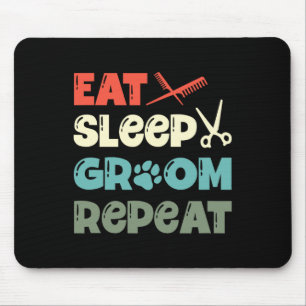 Mousepad Coma Dormir Arrumar Repetir Artista de Pêlo Tosado