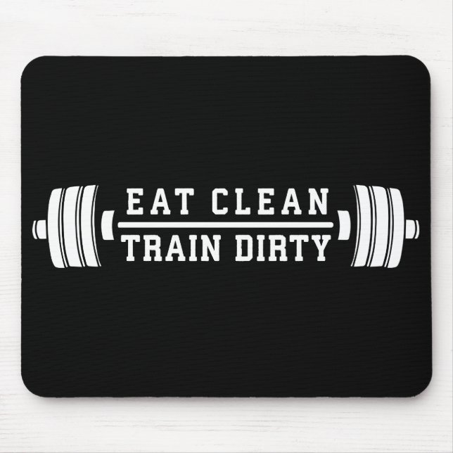 Mousepad Coma limpo, sujo de trem - Inspiração de workout (Frente)
