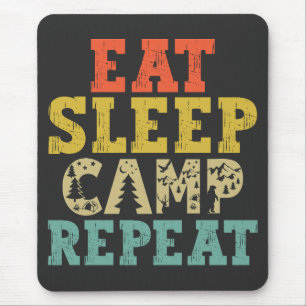 Mousepad Coma o acampamento do sono Repetir o acampamento