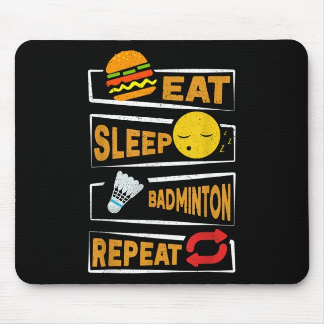Mousepad Coma o Badminton do Sono Repetir _ Brincadeira Jog (Frente)