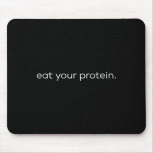 Mousepad Coma Sua Proteína Citação de Academia Musculação T