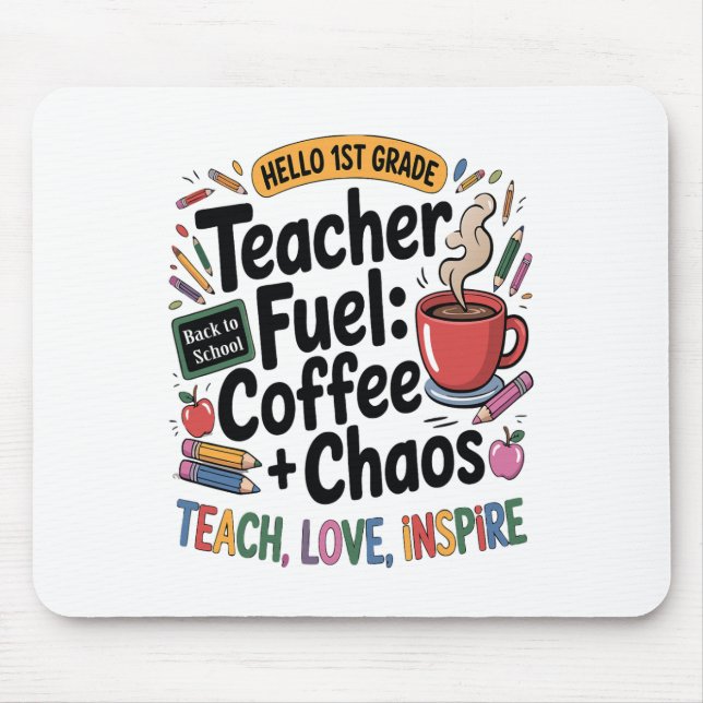 Mousepad Combustível de Professor Café Caos Volta às Aulas  (Frente)