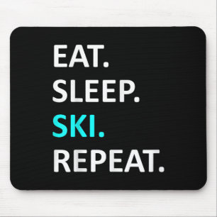 Mousepad Come Sleep Ski Repete Humor De Esqui Engraçado