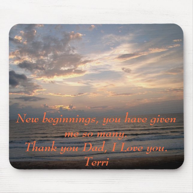 Mousepad Começos novos, você deu-me… (Frente)