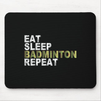 Mousepad Comer Dormir Badminton Repetir