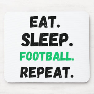 Mousepad Comer Dormir Futebol Repetir Fofo Comer Dormir Fut