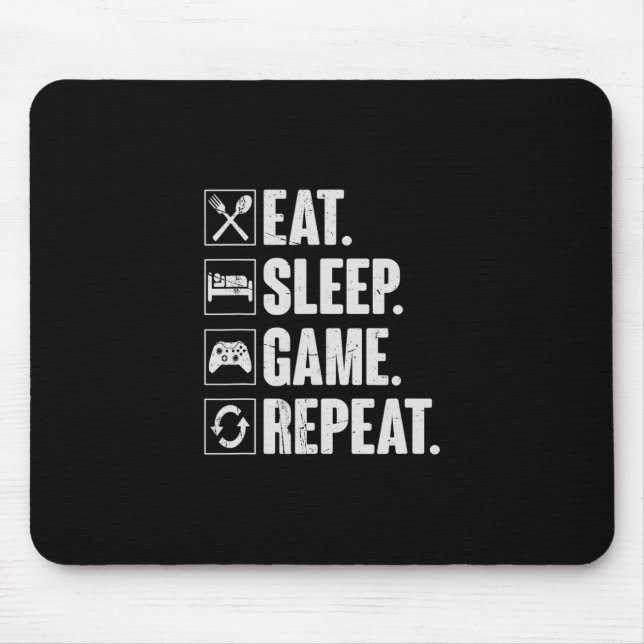 Mousepad Comer Dormir Jogo Repetir Vídeo Engraçado Presente (Frente)
